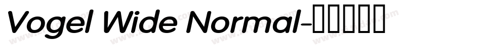 Vogel Wide Normal字体转换